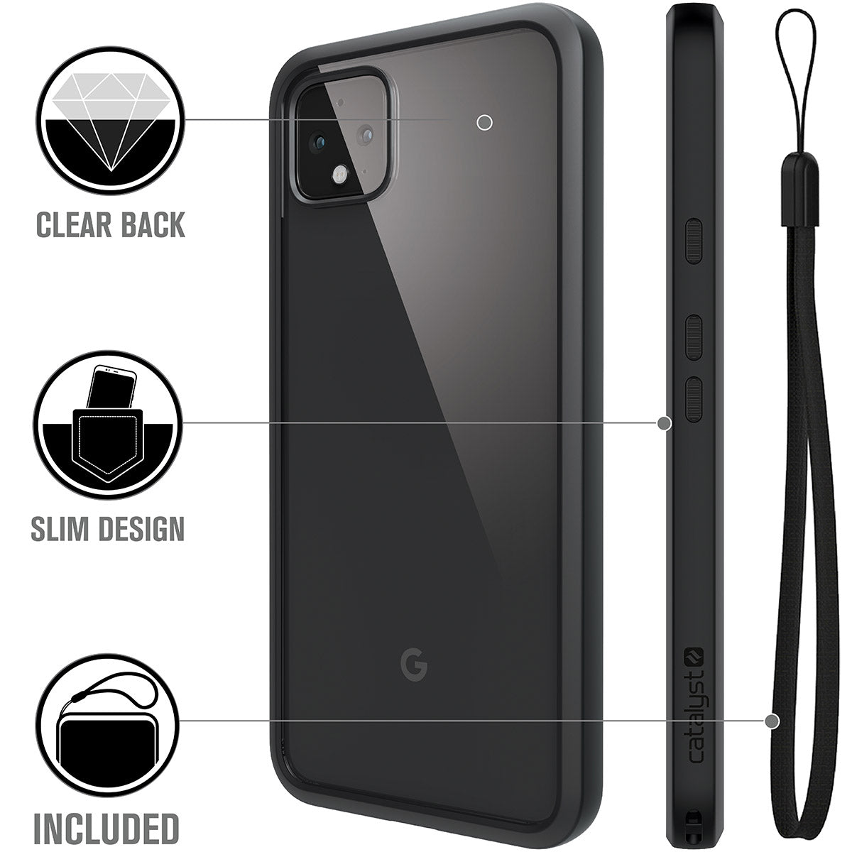 The image shows a Catalyst Case US Google Pixel 4 XL Impact Protection Case in black with a clear back, slim design, and three side buttons. A black wrist strap is included. Three icons highlight its clear back, slim build, and strap features.