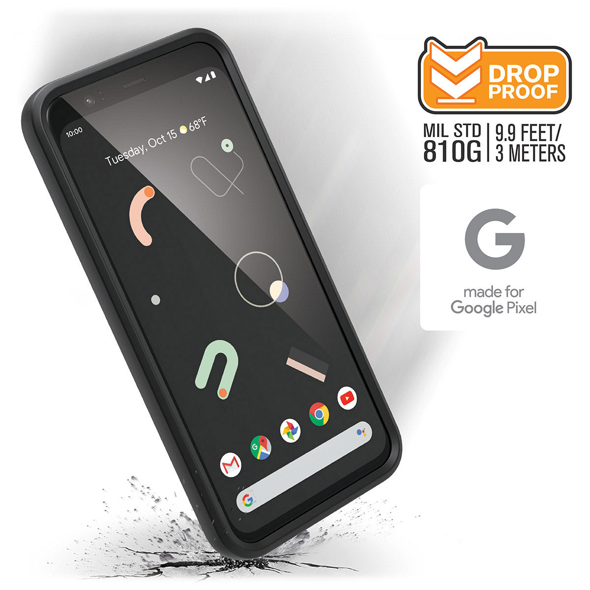 A Google Pixel 4 in a rugged Catalyst Case US Impact Protection Case splashes through water. Text: "DROP PROOF MIL STD 810G | 9.9 FEET / 3 METERS" and "made for Google Pixel" with the Google “G” logo. Screen shows app icons and shapes.
