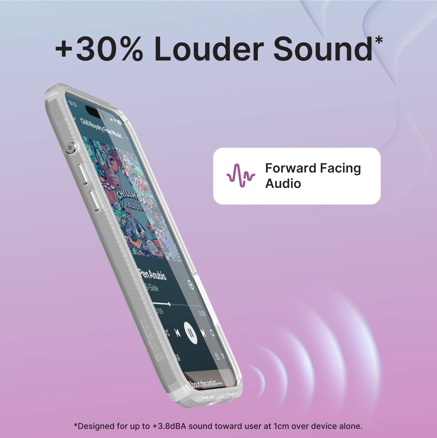 A drop-proof iPhone 16 Pro Max encased in a Catalyst clear case, with a music player app open on the screen. The text reads "+30% Louder Sound* - Forward Facing Audio." The background is a gradient of pink and purple shades.